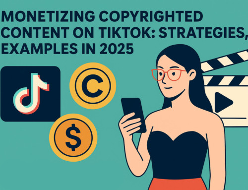 Monetizing TikTok With Copyrighted Content in 2025